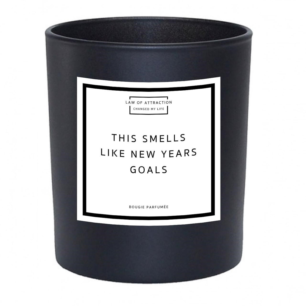This Smells Like New Years Goals Manifestation Soy Wax Candle
